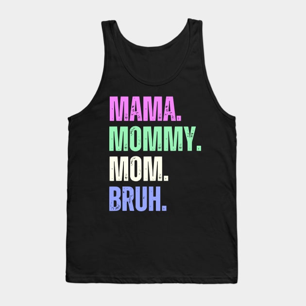 Mama Mommy Mom Bruh Shirt Women Funny Letter Print Mama Gift Tshirts Mother'day Tank Top by Shopinno Shirts